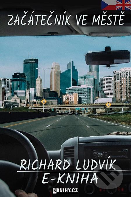 E-kniha: Začátečník ve městě (Richard Ludvík). KKnihy.cz E-kniha: Začátečník ve městě (Richard Ludvík). KKnihy.cz