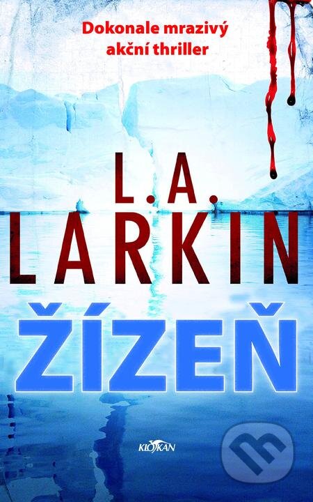 E-kniha: Žízen (L.A. Larkin). Alpress, 2021 E-kniha: Žízen (L.A. Larkin). Alpress, 2021
