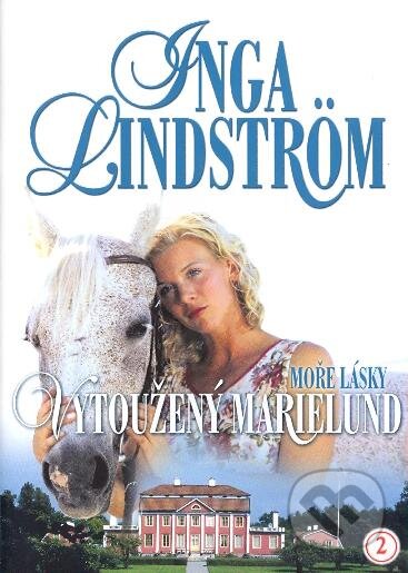 Film: Inga Lindström - Vytúžený Marielund (Karola Meeder) (DVD). Hollywood, 2021 Film: Inga Lindström - Vytúžený Marielund (Karola Meeder) (DVD). Hollywood, 2021