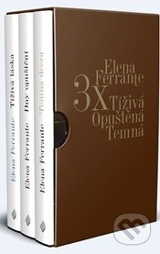 Kniha: 3x Elena Ferrante Tíživá. Opuštěná. Temná. (Elena Ferrante). Prostor, 2021 Kniha: 3x Elena Ferrante Tíživá. Opuštěná. Temná. (Elena Ferrante). Prostor, 2021