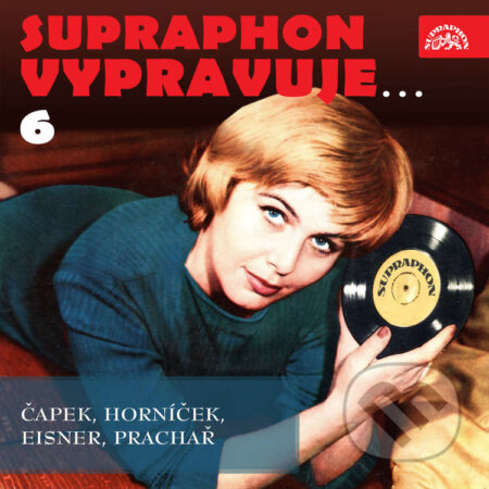 Audiokniha: Supraphon vypravuje...6 ( Čapek, Horníček, Eisner, Prachař) (Ilja Prachař, Karel Čapek, Miroslav Horníček a Pavel Eisner). Supraphon, 2021 Audiokniha: Supraphon vypravuje...6 ( Čapek, Horníček, Eisner, Prachař) (Ilja Prachař, Karel Čapek, Miroslav Horníček a Pavel Eisner). Supraphon, 2021