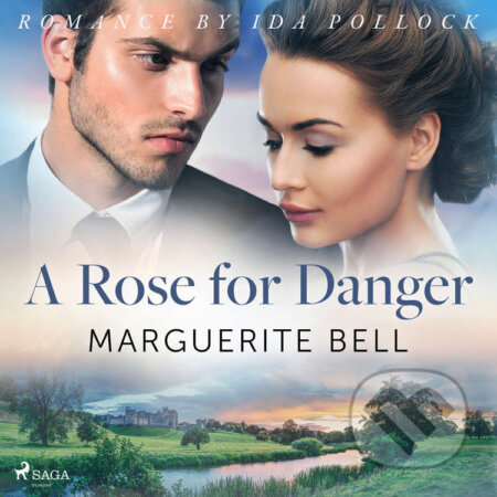 Audiokniha: A Rose for Danger (EN) (Marguerite Bell). Saga Egmont, 2021 Audiokniha: A Rose for Danger (EN) (Marguerite Bell). Saga Egmont, 2021