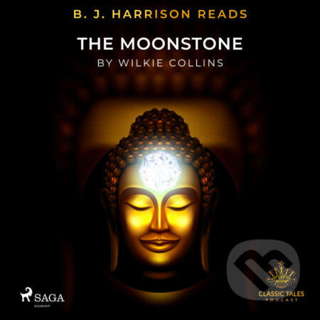 Audiokniha: B. J. Harrison Reads The Moonstone (EN) (Wilkie Collins). Saga Egmont, 2021 Audiokniha: B. J. Harrison Reads The Moonstone (EN) (Wilkie Collins). Saga Egmont, 2021