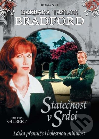 Film: Barbara Taylor Bradford: Statočnosť v srdci (Bobby Roth) (DVD). Hollywood, 2021 Film: Barbara Taylor Bradford: Statočnosť v srdci (Bobby Roth) (DVD). Hollywood, 2021