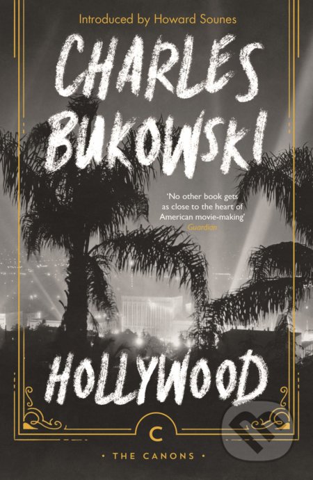 Kniha: Hollywood (Charles Bukowski). Canongate Books, 2019 Kniha: Hollywood (Charles Bukowski). Canongate Books, 2019