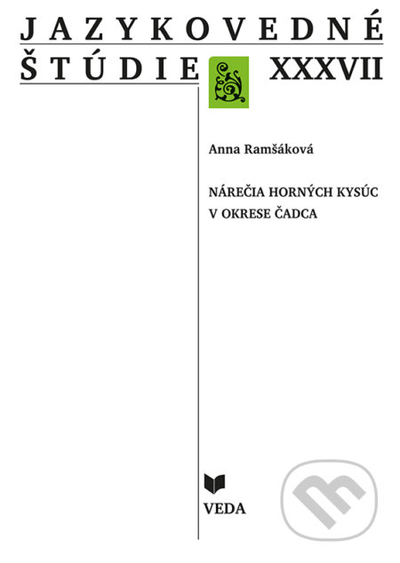 Kniha: Jazykovedné štúdie XXXVII (Anna Ramšáková). VEDA, 2020 Kniha: Jazykovedné štúdie XXXVII (Anna Ramšáková). VEDA, 2020