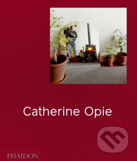 Catherine Opie - Hilton Als, Douglas Fogle, Helen Molesworth, Elizabeth A.T. Smith, Charlotte Cotton, Phaidon, 2021