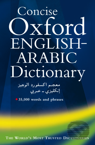 Kniha: Concise Oxford English-Arabic Dictionary (Oxford University Press). Oxford University Press, 1983 Kniha: Concise Oxford English-Arabic Dictionary (Oxford University Press). Oxford University Press, 1983