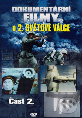 Film: Dokumentární filmy o II.světové válce 02 (Hollywood) (DVD). Hollywood, 2021 Film: Dokumentární filmy o II.světové válce 02 (Hollywood) (DVD). Hollywood, 2021