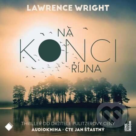Audiokniha: Na konci října (Lawrence Wright). OneHotBook, 2021 Audiokniha: Na konci října (Lawrence Wright). OneHotBook, 2021