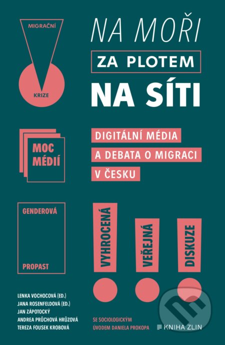 E-kniha: Na moři, za plotem, na síti (Andrea Průchová Hrůzová, Jan Zápotocký, Jana Rosenfeldová, Lenka Vochocová a Tereza Fousek Krobová). Kniha Zlín, 2021 E-kniha: Na moři, za plotem, na síti (Andrea Průchová Hrůzová, Jan Zápotocký, Jana Rosenfeldová, Lenka Vochocová a Tereza Fousek Krobová). Kniha Zlín, 2021