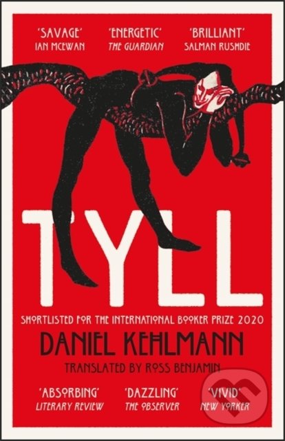 Kniha: Tyll (Daniel Kehlmann). Quercus, 2021 Kniha: Tyll (Daniel Kehlmann). Quercus, 2021