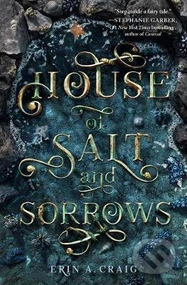Kniha: House of Salt and Sorrows (Erin A. Craig). Random House, 2020 Kniha: House of Salt and Sorrows (Erin A. Craig). Random House, 2020