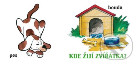 Kniha: Kde žijí zvířátka? (Akcent). Akcent, 2021 Kniha: Kde žijí zvířátka? (Akcent). Akcent, 2021