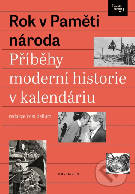 E-kniha: Rok v Paměti národa (Post Bellum). Kniha Zlín, 2021 E-kniha: Rok v Paměti národa (Post Bellum). Kniha Zlín, 2021