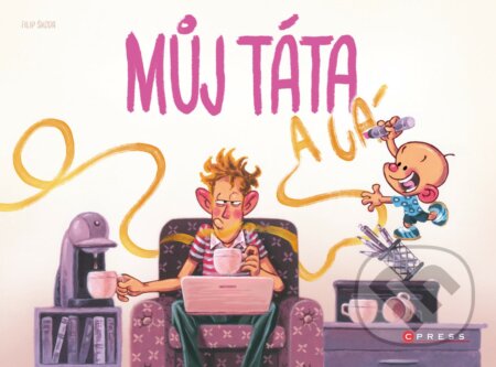E-kniha: Můj táta a já (Filip Škoda). CPRESS E-kniha: Můj táta a já (Filip Škoda). CPRESS