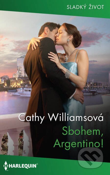 E-kniha: Sbohem, Argentino! (Cathy Williams). HarperCollins, 2021 E-kniha: Sbohem, Argentino! (Cathy Williams). HarperCollins, 2021