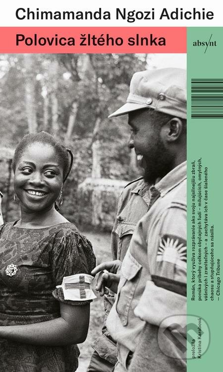 E-kniha: Polovica žltého slnka (Chimamanda Ngozi Adichie). Absynt, 2021 E-kniha: Polovica žltého slnka (Chimamanda Ngozi Adichie). Absynt, 2021