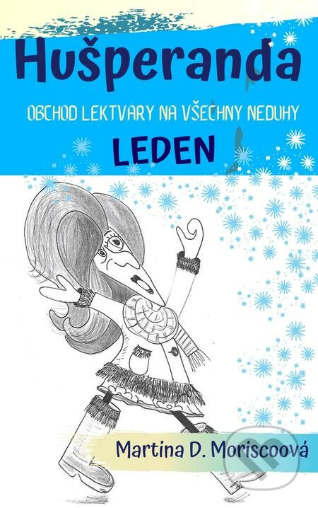 E-kniha: Hušperanda (Martina D. Moriscoová). E-knihy jedou E-kniha: Hušperanda (Martina D. Moriscoová). E-knihy jedou