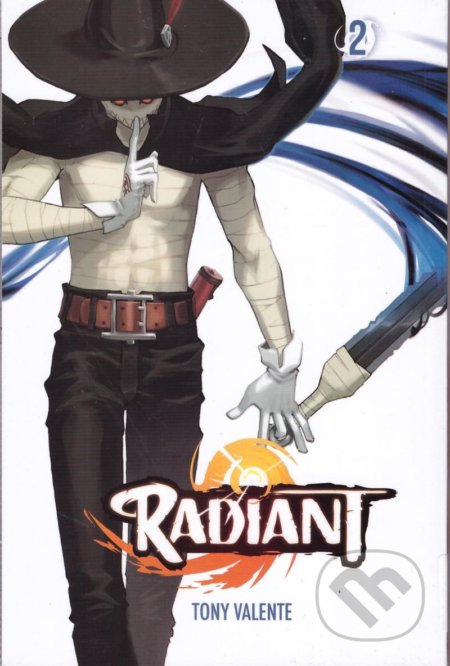Kniha: Radiant 2 (Tony Valente). Zanir, 2021 Kniha: Radiant 2 (Tony Valente). Zanir, 2021