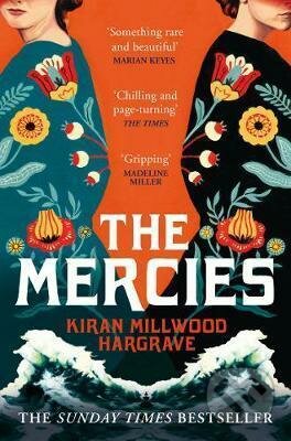 Kniha: The Mercies (Kiran Millwood Hargrave). Pan Macmillan, 2021 Kniha: The Mercies (Kiran Millwood Hargrave). Pan Macmillan, 2021