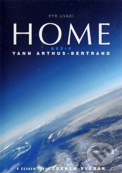 Film: Home (Tim Johnson a Yann Arthus-Bertrand) (DVD). Hollywood, 2021 Film: Home (Tim Johnson a Yann Arthus-Bertrand) (DVD). Hollywood, 2021