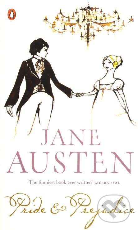 Kniha: Pride and Prejudice (Jane Austen). Penguin Books, 2006 Kniha: Pride and Prejudice (Jane Austen). Penguin Books, 2006