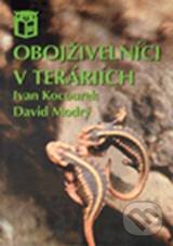 Kniha: Obojživelníci v teráriích (Ivan Kocourek a David Modrý). Ratio, 2005 Kniha: Obojživelníci v teráriích (Ivan Kocourek a David Modrý). Ratio, 2005
