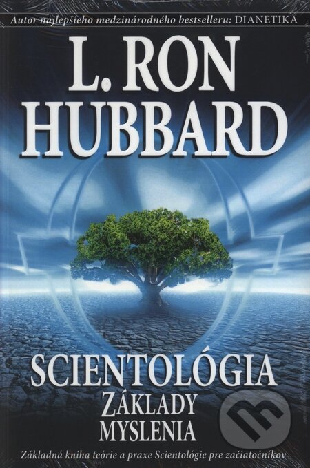 Kniha: Scientológia: Základy myslenia (L. Ron Hubbard). New era Kniha: Scientológia: Základy myslenia (L. Ron Hubbard). New era