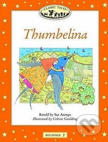 Kniha: Thumbelina (Celeste Goulding). Oxford University Press Kniha: Thumbelina (Celeste Goulding). Oxford University Press