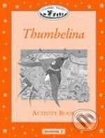 Kniha: Thumbelina - Activity Book (Sue Arengo). Oxford University Press, 2006 Kniha: Thumbelina - Activity Book (Sue Arengo). Oxford University Press, 2006