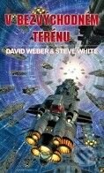 Kniha: V bezvýchodném terénu (David Weber a Steve White). Polaris, 2010 Kniha: V bezvýchodném terénu (David Weber a Steve White). Polaris, 2010