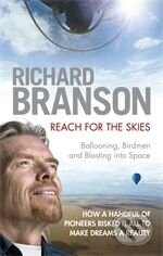 Kniha: Reach for the Skies (Richard Branson). Virgin Books, 2010 Kniha: Reach for the Skies (Richard Branson). Virgin Books, 2010