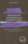 Kniha: Kognitivní interpretace českého verše (Pavel Jiráček). Host, 2010 Kniha: Kognitivní interpretace českého verše (Pavel Jiráček). Host, 2010