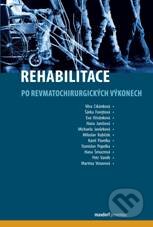 Kniha: Rehabilitace po revmatochirurgických výkonech (Maxdorf). Maxdorf, 2010 Kniha: Rehabilitace po revmatochirurgických výkonech (Maxdorf). Maxdorf, 2010