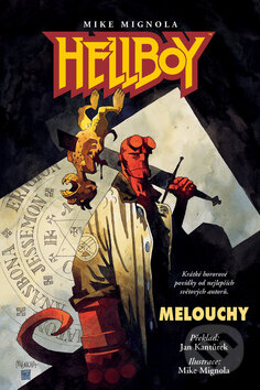 Kniha: Hellboy: Melouchy (Mike Mignola). ComicsCentrum Kniha: Hellboy: Melouchy (Mike Mignola). ComicsCentrum