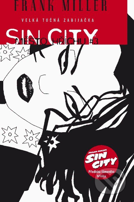 Kniha: Sin City: Město hříchu #3 (Frank Miller). ComicsCentrum Kniha: Sin City: Město hříchu #3 (Frank Miller). ComicsCentrum