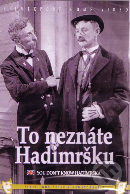 Film: To neznáte Hadimršku (Karel Lamač a Martin Frič) (DVD). Filmexport Home Video, 1931 Film: To neznáte Hadimršku (Karel Lamač a Martin Frič) (DVD). Filmexport Home Video, 1931