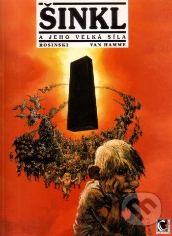 Kniha: Šinkl a jeho velká síla (Jean Van Hamme). ComicsCentrum Kniha: Šinkl a jeho velká síla (Jean Van Hamme). ComicsCentrum