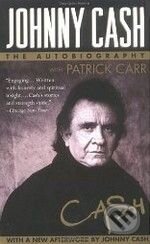 Kniha: Johnny Cash: The Autobiography (Johnny Cash). HarperCollins, 2007 Kniha: Johnny Cash: The Autobiography (Johnny Cash). HarperCollins, 2007
