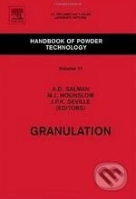Kniha: Granulation (Agba D. Salman). Elsevier Science, 2006 Kniha: Granulation (Agba D. Salman). Elsevier Science, 2006