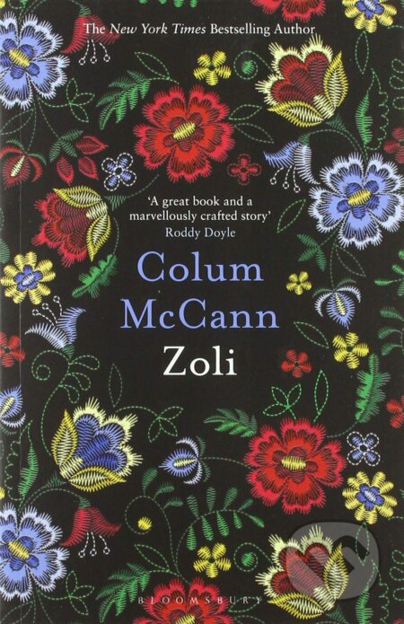 Kniha: Zoli (Colum McCann). Bloomsbury, 2020 Kniha: Zoli (Colum McCann). Bloomsbury, 2020