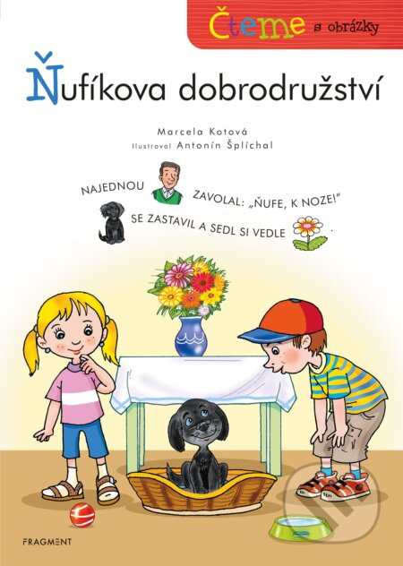 E-kniha: Čteme s obrázky: Ňufíkova dobrodružství (Marcela Kotová). Nakladatelství Fragment, 2021 E-kniha: Čteme s obrázky: Ňufíkova dobrodružství (Marcela Kotová). Nakladatelství Fragment, 2021