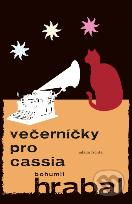 E-kniha: Večerníčky pro Cassia (Bohumil Hrabal). Mladá fronta, 2013 E-kniha: Večerníčky pro Cassia (Bohumil Hrabal). Mladá fronta, 2013