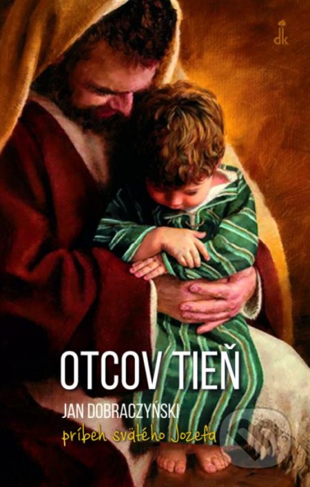 Kniha: Otcov tieň (Jan Dobraczyński). Dobrá kniha, 2021 Kniha: Otcov tieň (Jan Dobraczyński). Dobrá kniha, 2021