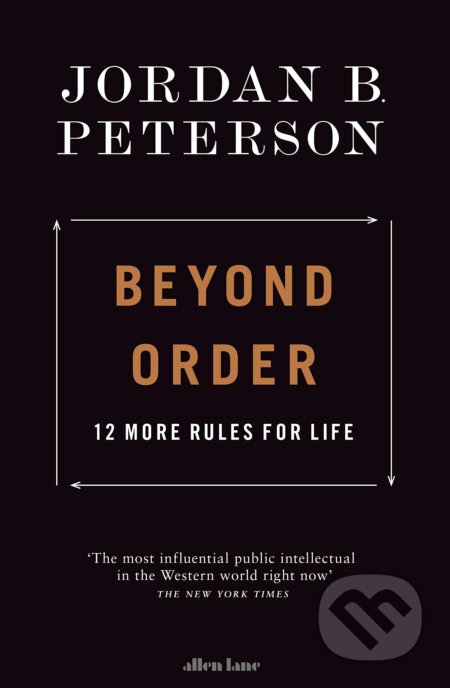 Kniha: Beyond Order (Jordan B. Peterson). Allen Lane, 2021 Kniha: Beyond Order (Jordan B. Peterson). Allen Lane, 2021