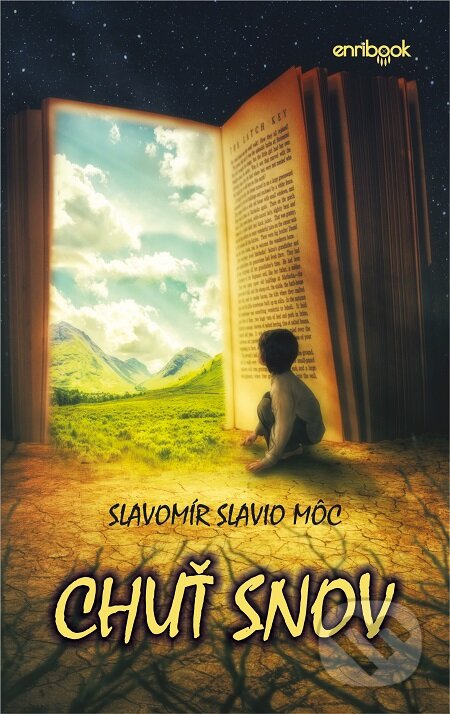 E-kniha: Chuť snov (Slavomír Slavio Môc). Enribook, 2020 E-kniha: Chuť snov (Slavomír Slavio Môc). Enribook, 2020