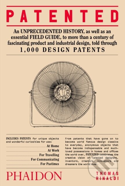 Kniha: Patented (Thomas Rinaldi). Phaidon, 2021 Kniha: Patented (Thomas Rinaldi). Phaidon, 2021