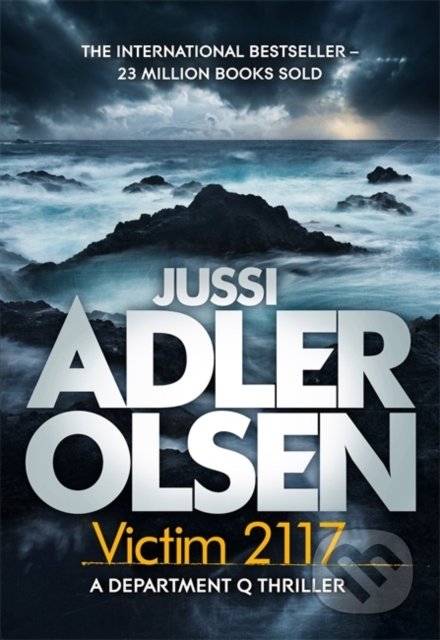 Kniha: Victim 2117 (Jussi Adler-Olsen). Quercus, 2021 Kniha: Victim 2117 (Jussi Adler-Olsen). Quercus, 2021