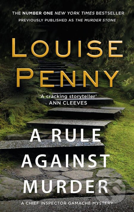 Kniha: A Rule Against Murder (Louise Penny). Sphere, 2018 Kniha: A Rule Against Murder (Louise Penny). Sphere, 2018
